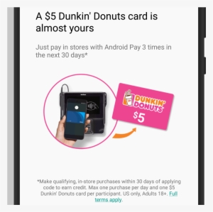 Android Pay Dunkin Donuts Promo - Dunkin Donuts #2323727