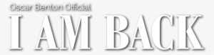 I Am Back - Am Back Text Png #2328641