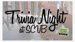 Join Us For Free Trivia Night At The Scvb Taproom Play - Santa Clara Valley Brewing #2329214