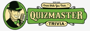 Drink While You Think - Quizmaster Trivia #2329255