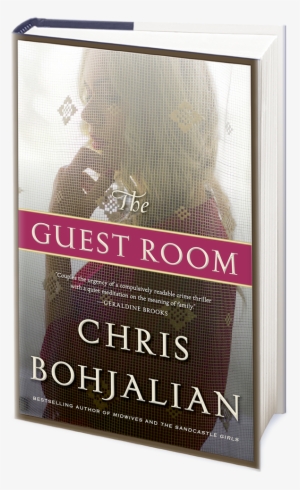 “the Guest Room” Arrives In 45 Days, But There Is A - Guest Room By Chris Bohjalian #2331985