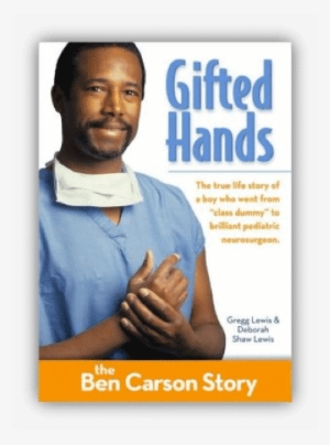 Ben Carson Story Pic - Gifted Hands #2333618