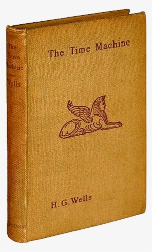 "the Time Machine - Time Machine By Hg Wells #2336028