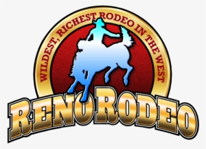 The “wildest, Richest Rodeo In The West,” The Reno - Reno Rodeo #2336403