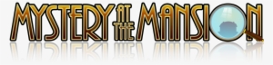 01 Logo Mystery At The Mansion Thumbnail - Logo #2336912