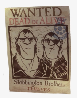 Stabbington Brothers Printable Wanted Poster Form The - Stabbington Brothers Wanted Poster #2338358