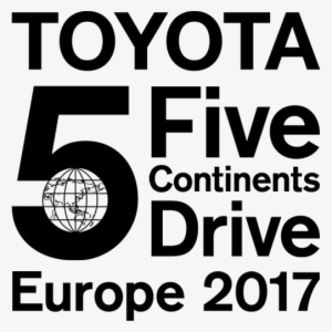 Toyota 5 Continents Drive Europe - Toyota 5 Continents Drive 2017 #2340599