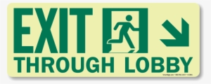 Glowsmart™ Exit Through Lobby, Arrow Down Sign - Exit Glow In The Dark #2341014