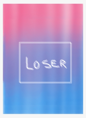 Loser - User #2343921