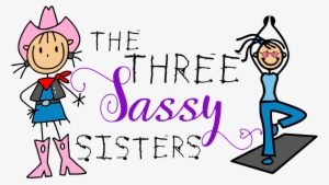 The Sassy Sisters - Ini Kisah Tiga Dara #2345249