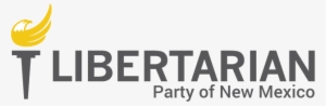 Libertarian Party Of New Mexico - Libertarian Party #2347616