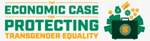 The Economic Case For Protecting Transgender Equality - Killing It As An Affiliate: A Beginner's Guide To Making #2351131