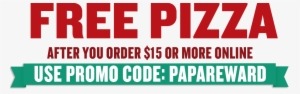 Then You Redeem Your 25 Papa Rewards Bonus Points For - Free Pizza Code For Papa Johns #2352028