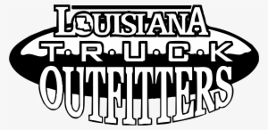 Louisiana Truck Outfitters Logo Png Transparent - Louisiana Truck Outfitters #2352124