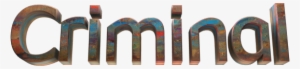 Make 3d Text Logo - Criminal Editor Png Text #2353616
