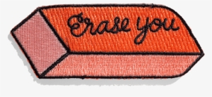 Erase You Patch - Tuesday Bassen Erase You #2354435