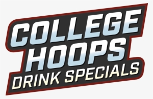 College Hoops Drink Specials - Sign #2365811