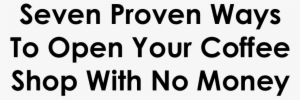Seven Proven Ways To Open Your Coffee Shop With No - Opening Statements For Debates #2369380