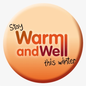 Stay Warm And Well This Winter Web Button - Keep Warm This Winter #2374035