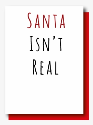 Santa Isn't Real - Human Action #2376154
