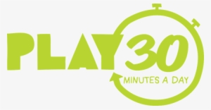 Play 30 Minutes A Day - 30 Minutes Of Play A Day #2385458