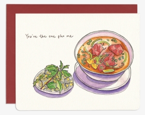 You're The One Pho Me Card - Pho Valentines Day #2388712