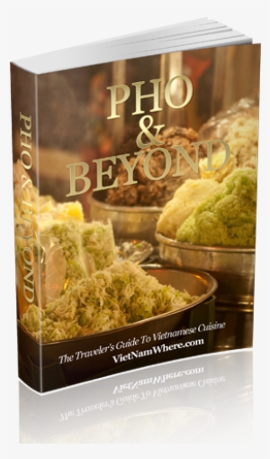 Pho & Beyond Showcases Southeast Asian Cuisine That - Pho & Beyond #2388937