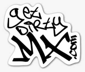 Get Dirty Mx Graffiti - Mx Graffiti #2395568