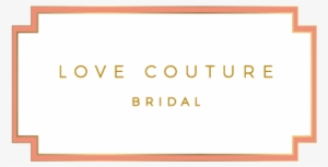 Love Couture Bridal - Wedding Dress #2396102