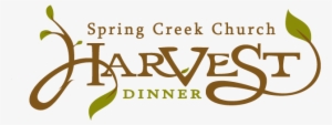 Spring Creek Harvest Dinner - Harvest Dinner Logo #2397300