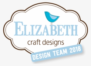 Elizabeth Craft Designs Design Team - Camping Sauvach #242713