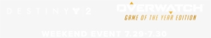 Overwatch / Destiny 2 Weekend Event - Paper Product #245811