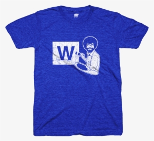 Bob Ross Paint The W - T-shirt #247777