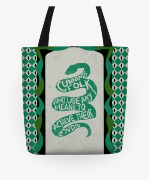 Cunning Folk Who Use Any Means To Achieve Their Ends - Slytherin Tote Bag #2410502