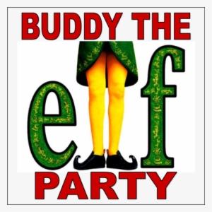 Buddy The Elf Party - Elf [original Motion Picture Soundtrack] #2415263