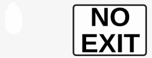 No Exit Sign 2 Svg Clip Arts 600 X 233 Px #2424659