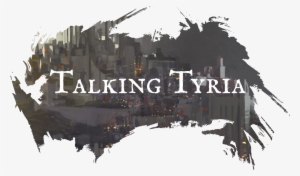 Talking Tyria Is Our Editorial Column That Discusses - Graphic Design #2430140