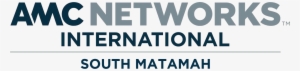 Amc Networks International South Matamah - Amc Networks International #2431540