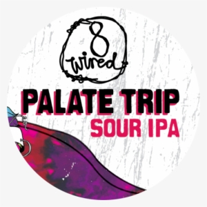 8 Wired Palate Trip #2432185