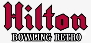 Hilton-retro - Hilton Bowling Retro Logo #2434625
