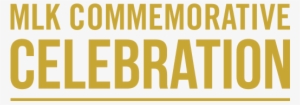 Martin Luther King Junior Commemorative Celebration - National School Counseling Week Poster #2435689