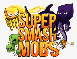 Minecraft Super Smash Mobs #2439410