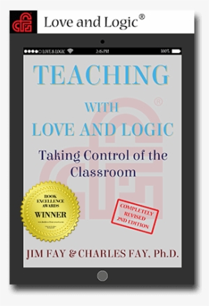 Teaching With Love And Logic #2439551