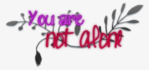Alone Quotes Download Png - You Are Not Alone Png #2441089