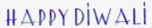 Happy Diwali Text Writing Png Transparent Background - Portable Network Graphics #2442860