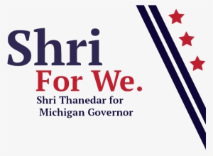 Shri For We - Shri Thanedar For Governor #2444860