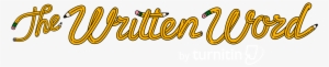 Logo For The Written Word Podcast, Sponsored By Turnitin - Calligraphy #2467423