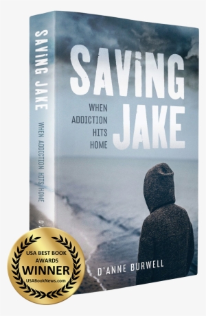Saving Jake Now - Saving Jake: When Addiction Hits Home #2469219
