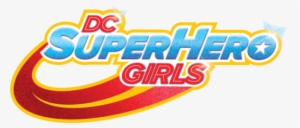 Dc Super Hero Girls Has Shared Plenty Of Life Lessons - Dc Super Hero Girls Logo #2469874