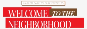 Hp2p Welcome Header - Welcome To The Neighborhood Png #2472551